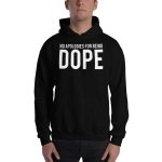 dope hoodies